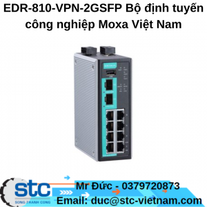EDR-810-VPN-2GSFP Bộ định tuyến công nghiệp Moxa Việt Nam
