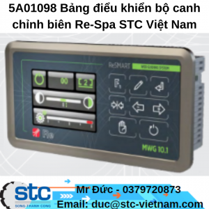 5A01098 Bảng điểu khiển bộ canh chỉnh biên Re-Spa STC Việt Nam
