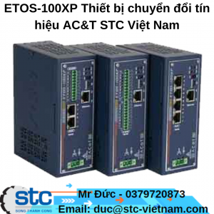 ETOS-100XP Thiết bị chuyển đổi tín hiệu AC&T STC Việt Nam