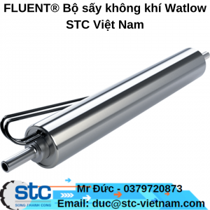 FLUENT® Bộ sấy không khí Watlow STC Việt Nam