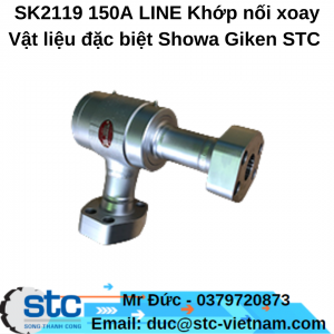 SK2119 150A LINE Khớp nối xoay Vật liệu đặc biệt Showa Giken STC Việt Nam