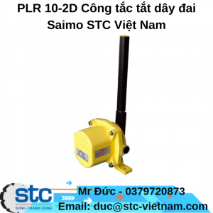 PLR 10-2D Công tắc tắt dây đai Saimo STC Việt Nam