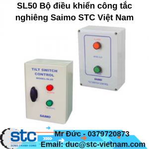 SL50 Bộ điều khiển công tắc nghiêng Saimo STC Việt Nam