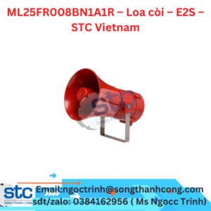 ML25FR008BN1A1R – Loa còi – E2S – STC Vietnam