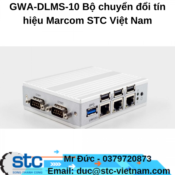 GWA-DLMS-10 Bộ chuyển đổi tín hiệu Marcom STC Việt Nam