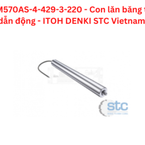 PM570AS-4-429-3-220 - Con lăn băng tải dẫn động - ITOH DENKI STC Vietnam 