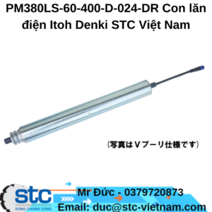 PM380LS-60-400-D-024-DR Con lăn điện Itoh Denki STC Việt Nam