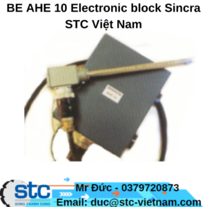 BE AHE 10 Electronic block Sincra STC Việt Nam