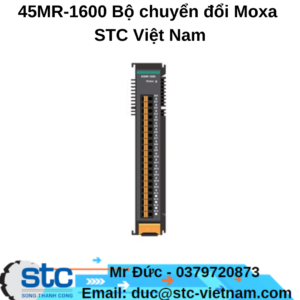 45MR-1600 Bộ chuyển đổi Moxa STC Việt Nam