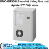 ENC-GR500LE-eco Hệ thống làm mát Apiste STC Việt Nam
