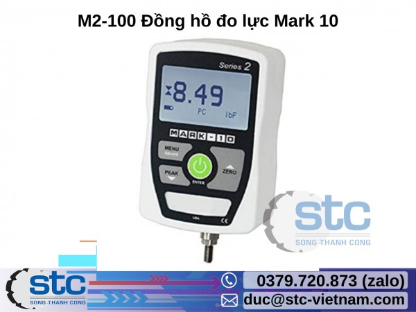 M2-100 Đồng hồ đo lực Mark 10 STC Việt Nam