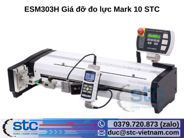 ESM303H Giá đỡ đo lực Mark 10 STC Việt Nam