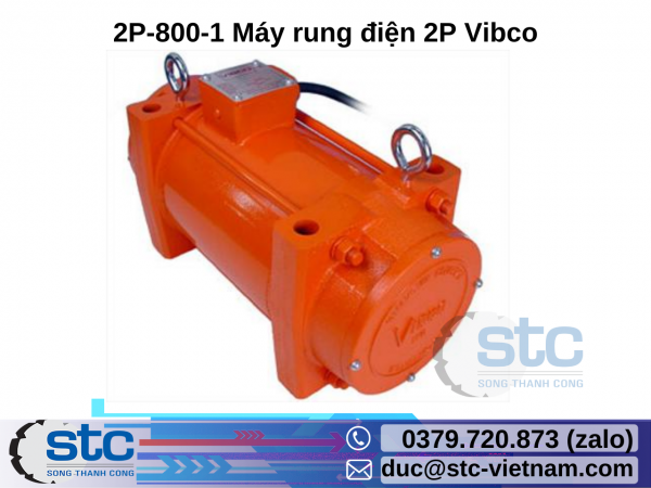 2P-800-1 Máy rung điện 2P Vibco STC Việt Nam