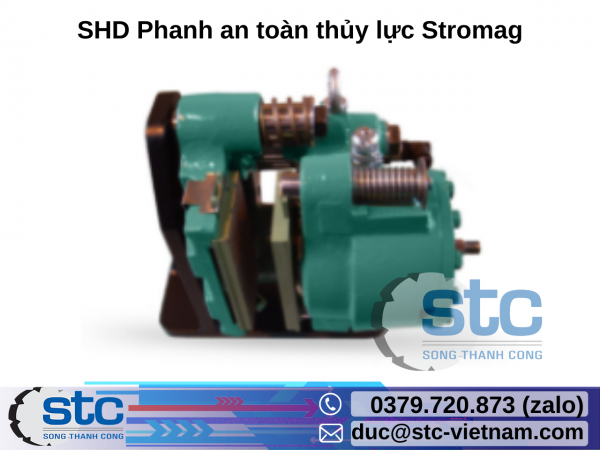 SHD Phanh an toàn thủy lực Stromag STC Việt Nam