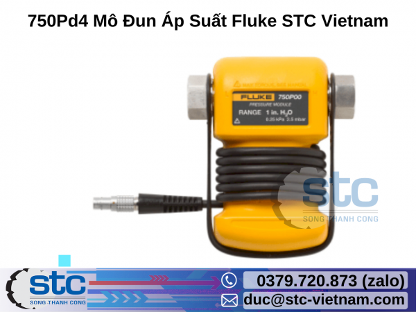 750Pd4 Mô Đun Áp Suất Fluke STC Vietnam