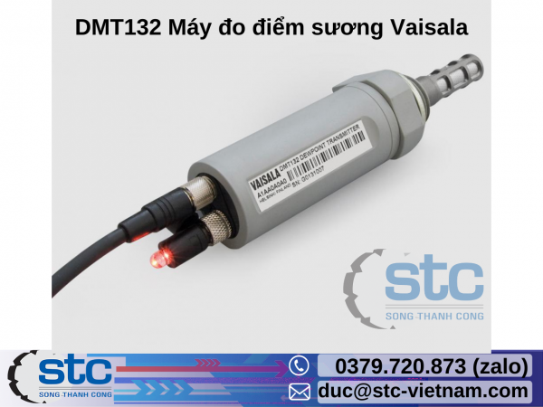 DMT132 Máy đo điểm sương Vaisala STC Việt Nam
