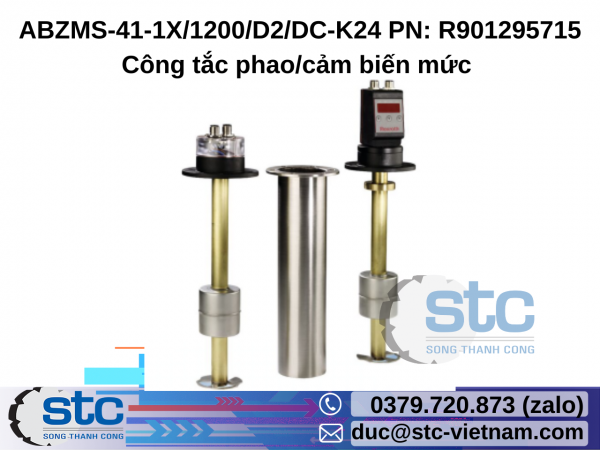 ABZMS-41-1X/1200/D2/DC-K24 PN: R901295715 Công tắc phao/cảm biến mức Rexroth STC Việt Nam