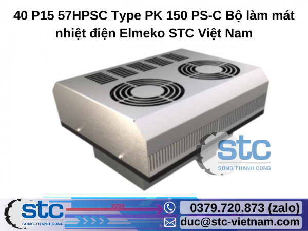 40 P15 57HPSC Type PK 150 PS-C Bộ làm mát nhiệt điện Elmeko STC Việt Nam