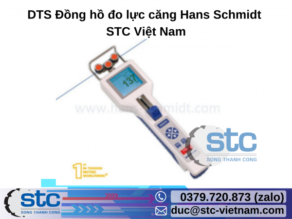DTS Đồng hồ đo lực căng Hans Schmidt STC Việt Nam