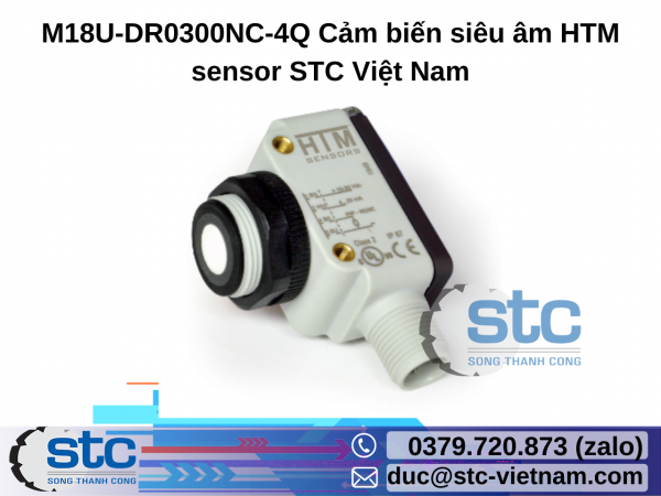 M18U-DR0300NC-4Q Cảm biến siêu âm HTM sensor STC Việt Nam
