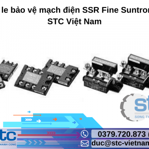 Rơ le bảo vệ mạch điện SSR Fine Suntronix STC Việt Nam