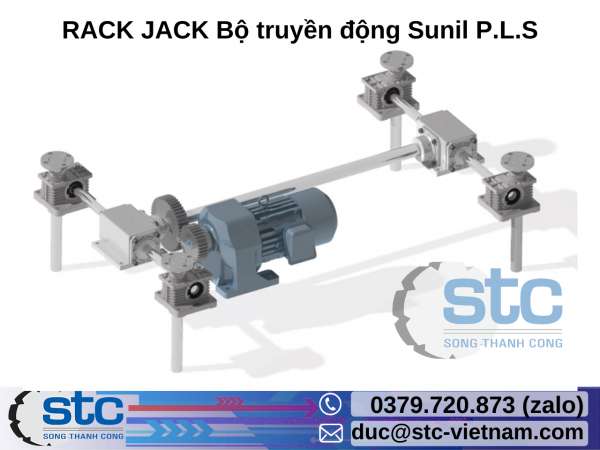 RACK JACK Bộ truyền động Sunil P.L.S STC Việt Nam