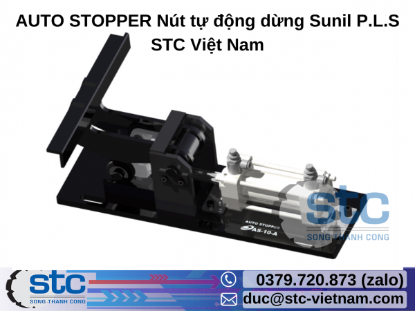 AUTO STOPPER Nút tự động dừng Sunil P.L.S STC Việt Nam