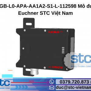 MGB-L0-APA-AA1A2-S1-L-112598 Mô đun Euchner STC Việt Nam