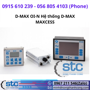 D-MAX OI-N Hệ thống D-MAX MAXCESS