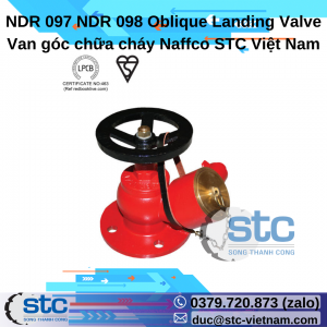 NDR 097 NDR 098 Oblique Landing Valve Van góc chữa cháy Naffco STC Việt Nam