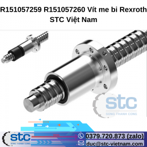 R151057259 R151057260 Vít me bi Rexroth STC Việt Nam