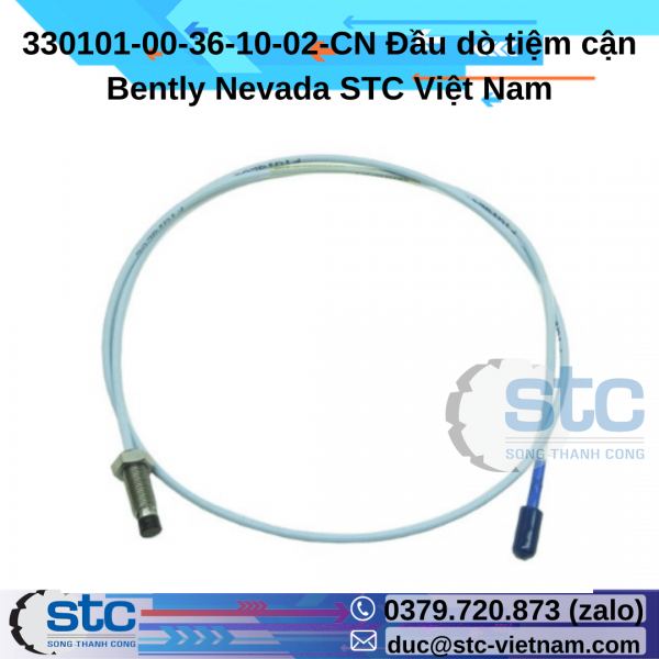 330101-00-36-10-02-CN Đầu dò tiệm cận Bently Nevada STC Việt Nam