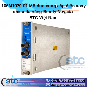 106M1079-01 Mô-đun cung cấp điện xoay chiều đa năng Bently Nevada STC Việt Nam