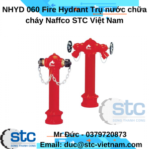 NHYD 060 Fire Hydrant Trụ nước chữa cháy Naffco STC Việt Nam