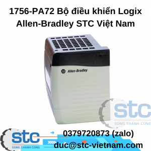 1756-PA72 Bộ điều khiển Logix Allen-Bradley STC Việt Nam