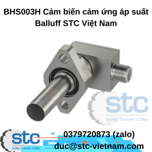 BHS003H Cảm biến cảm ứng áp suất Balluff STC Việt Nam