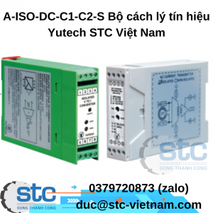 A-ISO-DC-C1-C2-S Bộ cách lý tín hiệu Yutech STC Việt Nam