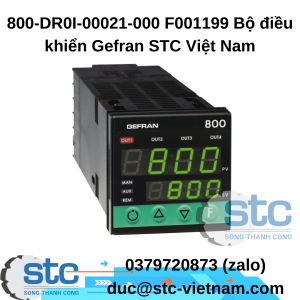 800-DR0I-00021-000 F001199 Bộ điều khiển Gefran STC Việt Nam