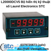 L20000DCV5 Bộ hiển thị kỹ thuật số Laurel Electronics STC Việt Nam