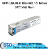SFP-1GLXLC Đầu kết nối Moxa STC Việt Nam