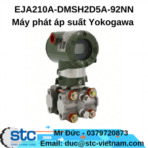EJA210A-DMSH2D5A-92NN Máy phát áp suất Yokogawa STC Việt Nam
