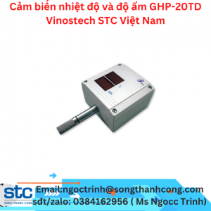 Cảm biến nhiệt độ và độ ẩm GHP-20TD Vinostech STC Việt Nam