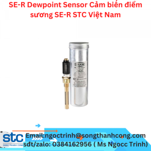 SE-R Dewpoint Sensor Cảm biến điểm sương SE-R STC Việt Nam