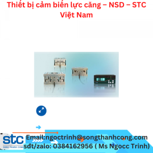 Thiết bị cảm biến lực căng – NSD – STC Việt Nam