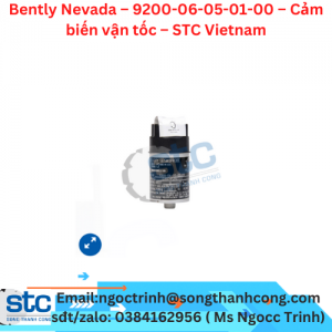 Bently Nevada – 9200-06-05-01-00 – Cảm biến vận tốc – STC Vietnam