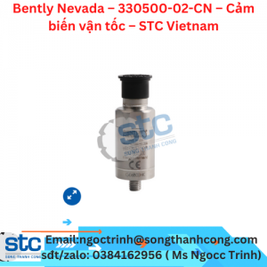Bently Nevada – 330500-02-CN – Cảm biến vận tốc – STC Vietnam