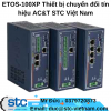 ETOS-100XP Thiết bị chuyển đổi tín hiệu AC&T STC Việt Nam