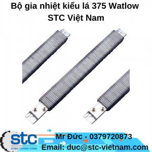 Bộ gia nhiệt kiểu lá 375 Watlow STC Việt Nam